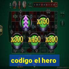 codigo el hero